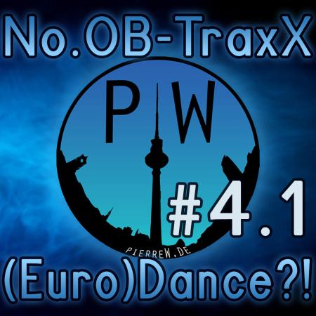 No.OB-TraxX #4.1 - (Euro)Dance