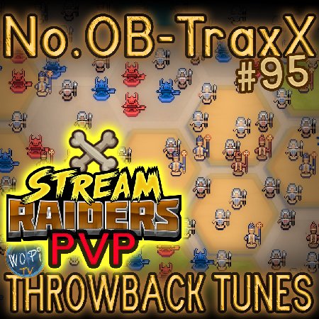 No.OB-TraxX #95 - PVP Throwback Tunes
