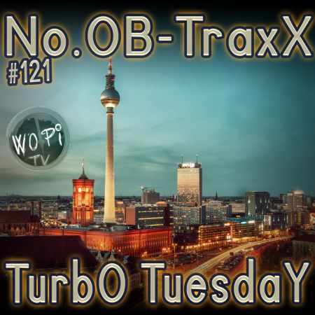 No.OB-TraxX #121 - Harder-Core TurbO TuesdaY
