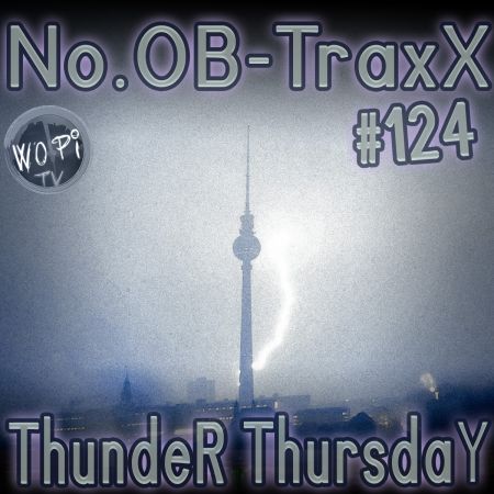 No.OB-TraxX #124 - ThundeR ThursdaY
