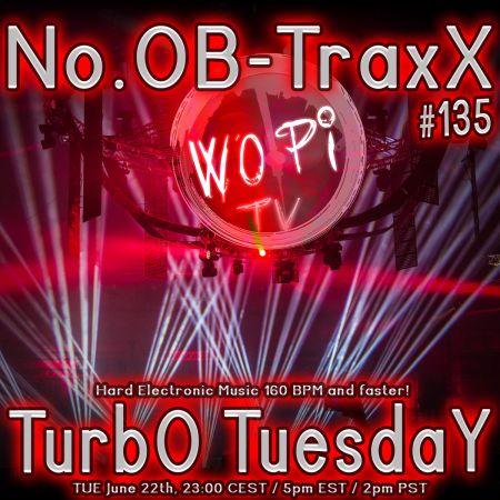 No.OB-TraxX #135 - TurbO TuesdaY