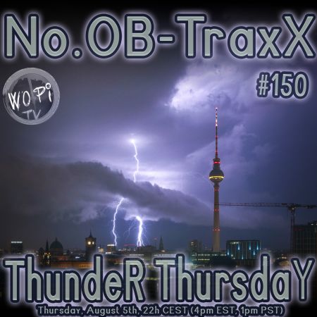 No.OB-TraxX #150 - ThundeR ThursdaY