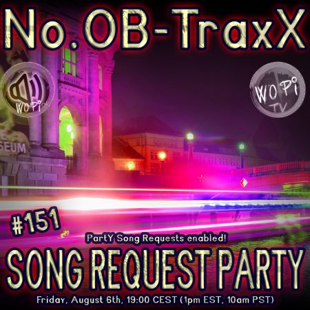 No.OB-TraXX #151 - Song Request Party