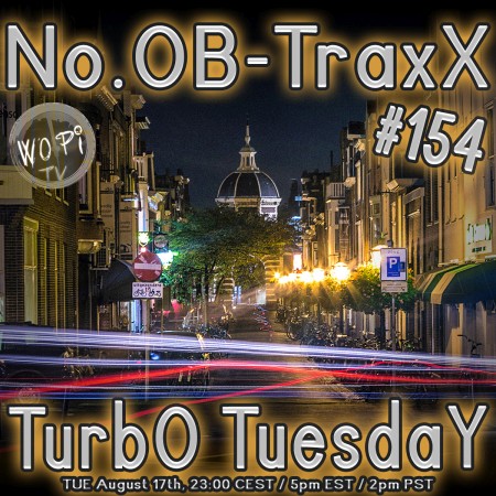 No.OB-TraxX #154 - TurbO TuesdaY