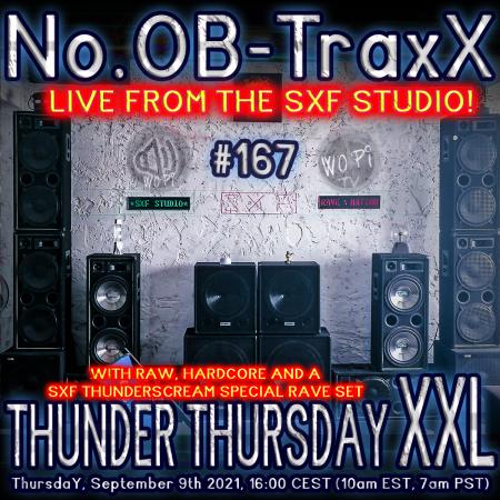 No.OB-TraxX #166 - Thunder Thursday XXL @ SXF Studio