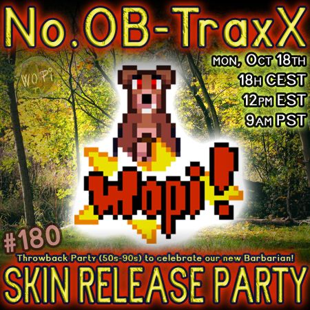 No.OB-TraxX #180 - Skin Release Throwback Tunes