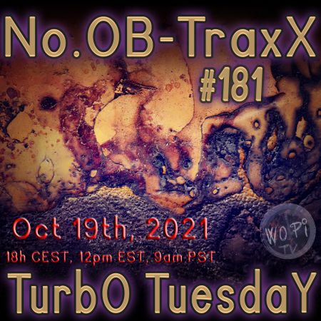 No.OB-TraxX #181 - TurbO TuesdaY