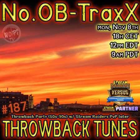 #187 - Throwback Tunes w/ Stream Raiders PvP
