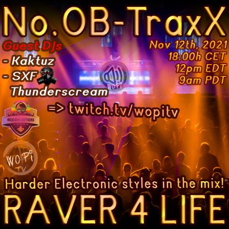 #189 - Raver 4 Life #2 w/ DJ Boxbeat, Kaktuz & SXF Thunderscream as guest