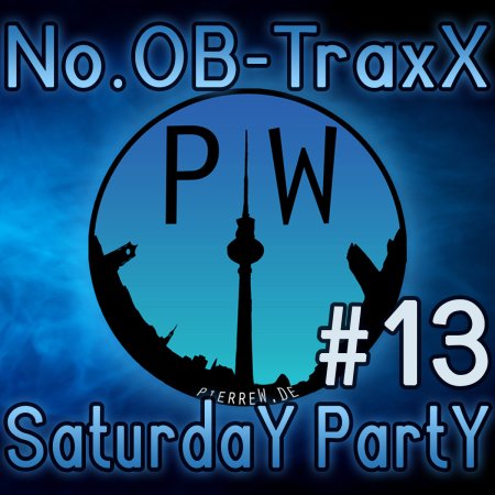 No.OB-TraxX #13 - SaturdaY Night PartY