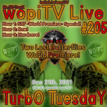 #205 - Hard TurbO Tuesday w/ Two Lost Butterflies World Premiere