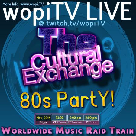 #386 - 80s Party for The Cultural Exchange