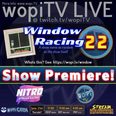 #394 - Window Racing 22