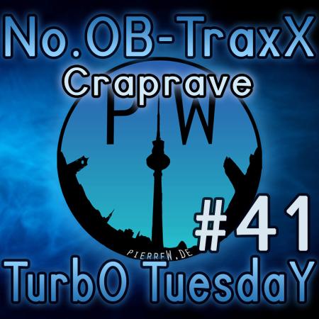 No.OB-TraxX #41 - Spontanious Craprave :D