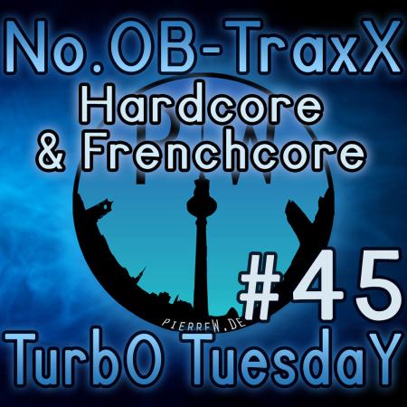 No.OB-TraxX #45 - Hardcore & Frenchcore