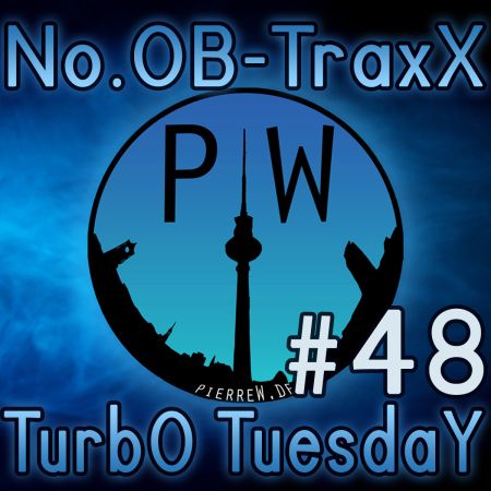 No.OB-TraxX #48 - TurbO TuesdaY