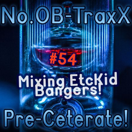 No.OB-TraxX #54 - Pre-Ceteration