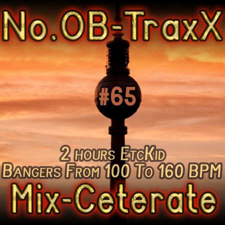 No.OB-TraxX #65 - Mix-Ceterate