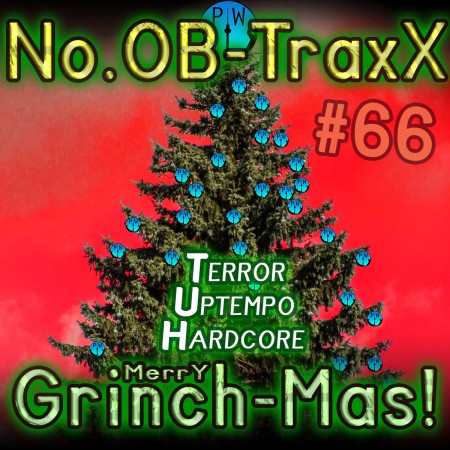No.OB-TraxX #66 - Merry Grinch-Mas!
