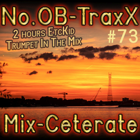 No.OB-TraxX #73 - Mix-Ceterate