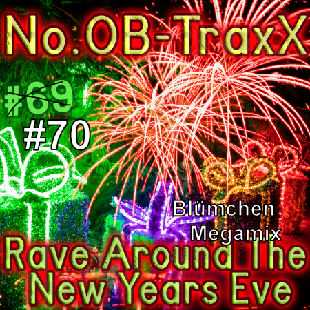 No.OB-TraxX #70.2 - Bonus Blümchen Drunk Megamix