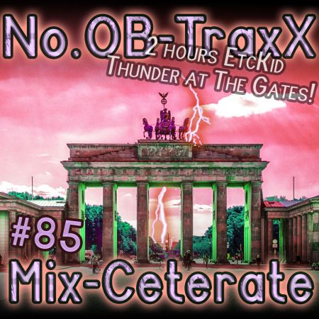 No.OB-TraxX #85 - Mixceteration