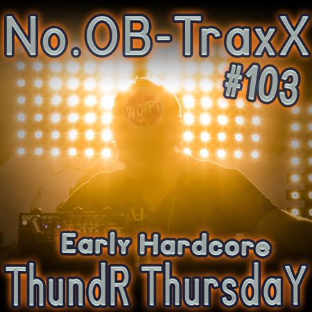 No.OB-TraxX #103 - Thunder ThursdaY