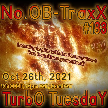 No.OB-TraxX #183 - TurbO TuesdaY Training Day