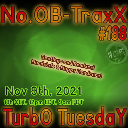 #188 - TurbO TuesdaY w/ Bootlegs & Remixes