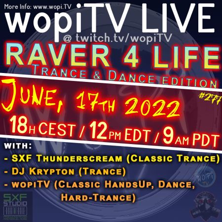 #277: Raver 4 Life #5 (Trance/Dance Edition) w/ SXF & DJ Krypton