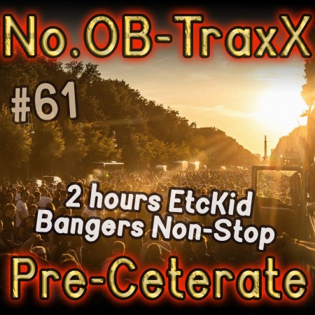 No.OB-TraxX #61 - Pre-Ceterate